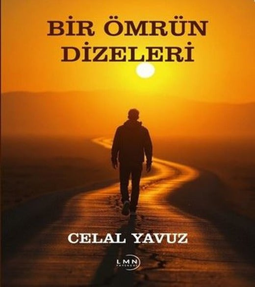 Bir Ömrün Dizeleri | Liman Yayınevi (İnce Kapak)