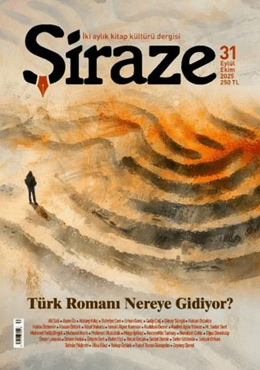 Şiraze Dergisi Sayı: 31 Eylül-Ekim 2025 | Şiraze Dergisi Yayınları (Ciltsiz)