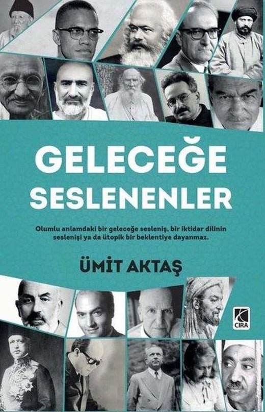 Geleceğe Seslenenler | Çıra Yayınları (İnce Kapak)