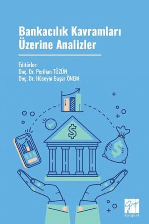 Bankacılık Kavramları Üzerine Analizler