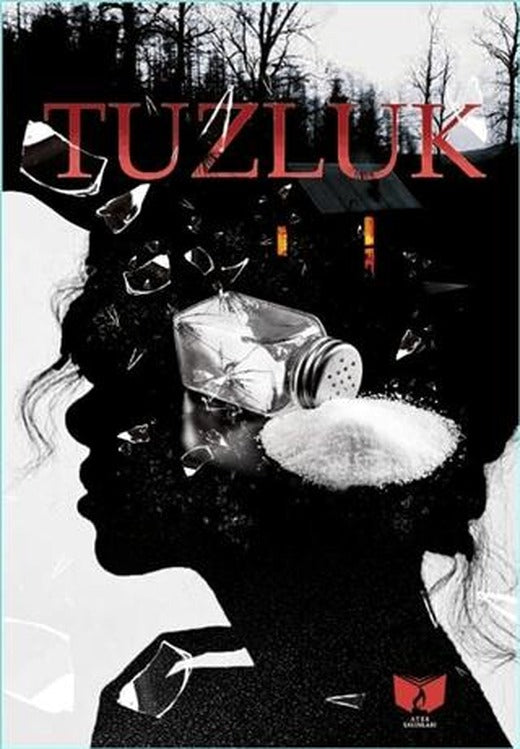 Tuzluk | Ateş Yayınları (Ciltsiz)