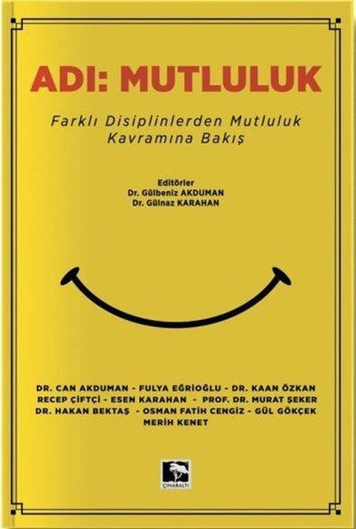 Adı: Mutluluk | Çınaraltı Yayınları (İnce Kapak)