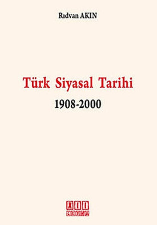 Türk Siyasal Tarihi 1908-2000 | On İki Levha Yayıncılık