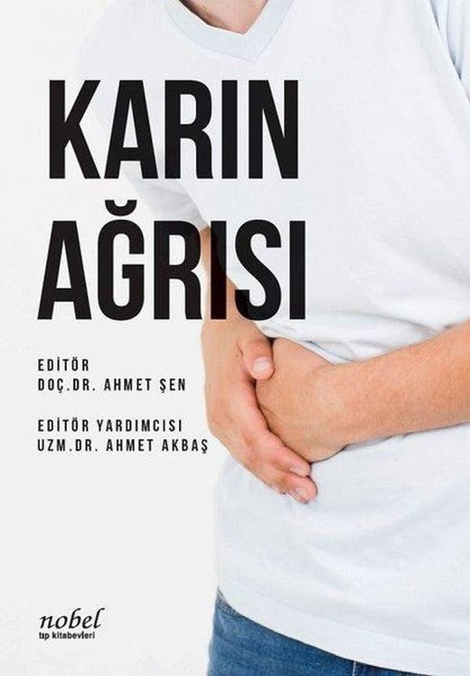 Karın Ağrısı | Nobel Tıp Kitabevleri (İnce Kapak)