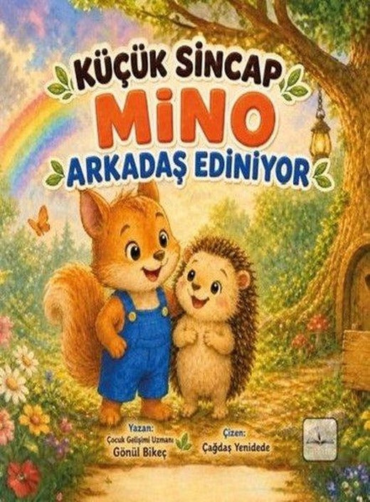 Küçük Sincap Mino - Arkadaş Ediniyor | Harfhane Çocuk (İnce Kapak)