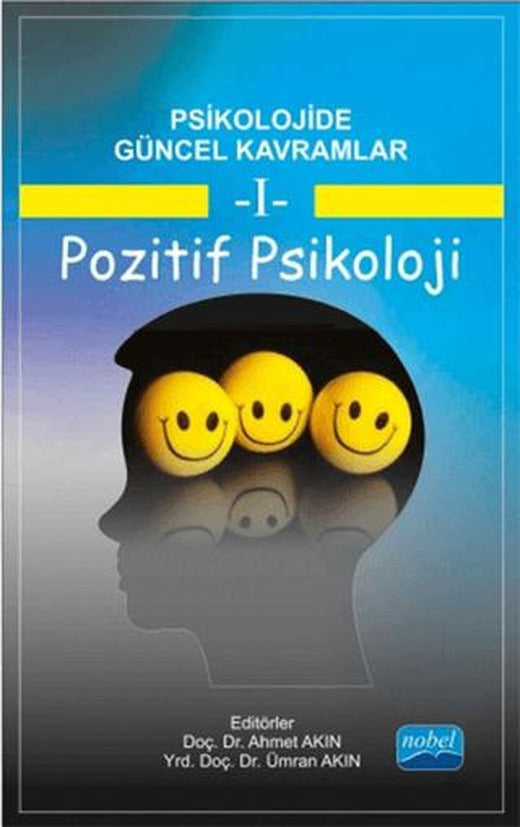 Psikolojide Güncel Kavramlar - 1 Pozitif Psikoloji