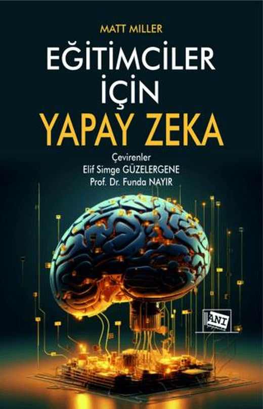 Eğitimciler için Yapay Zeka | Anı Yayıncılık (Ciltsiz)