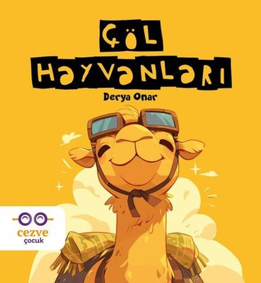 Çöl Hayvanları | Cezve Çocuk (İnce Kapak)