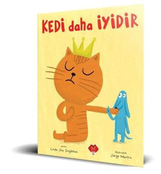 Kedi Daha İyidir | Mikado Yayınları (Ciltsiz)