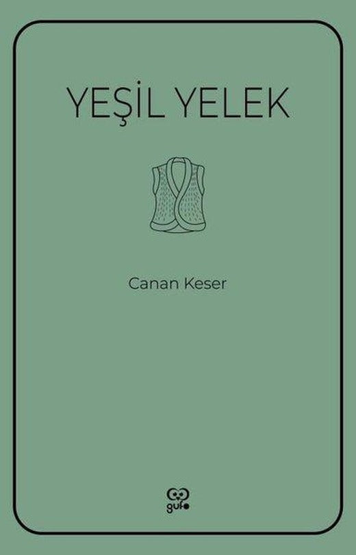 Yeşil Yelek | Gufo Yayınları (İnce Kapak)