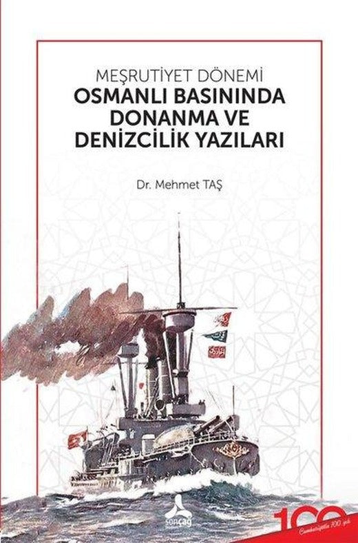 Meşrutiyet Dönemi Osmanlı Basınında Donanma ve Denizcilik Yazıları | Sonçağ Yayınları (İnce Kapak)