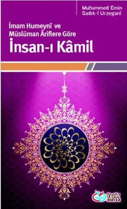 İmam Humeyni ve Müslüman Ariflere Göre İnsan-ı Kamil