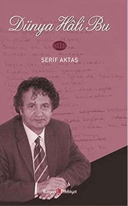 Dünya Hali Bu | Kurgan Edebiyat (Ciltsiz)