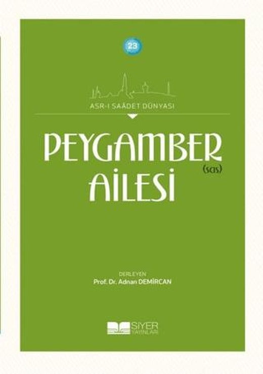 Peygamber (sas) Ailesi | Siyer Yayınları (Ciltsiz)