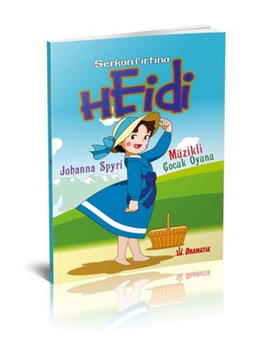 Heidi-Müzikli Çocuk Oyunu | Dramatik