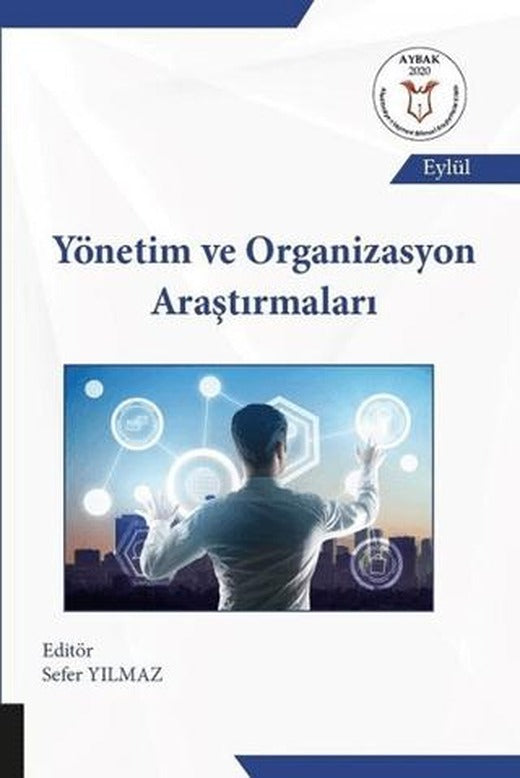 Yönetim ve Organizasyon Araştırmaları | Akademisyen Kitabevi (Ciltsiz)