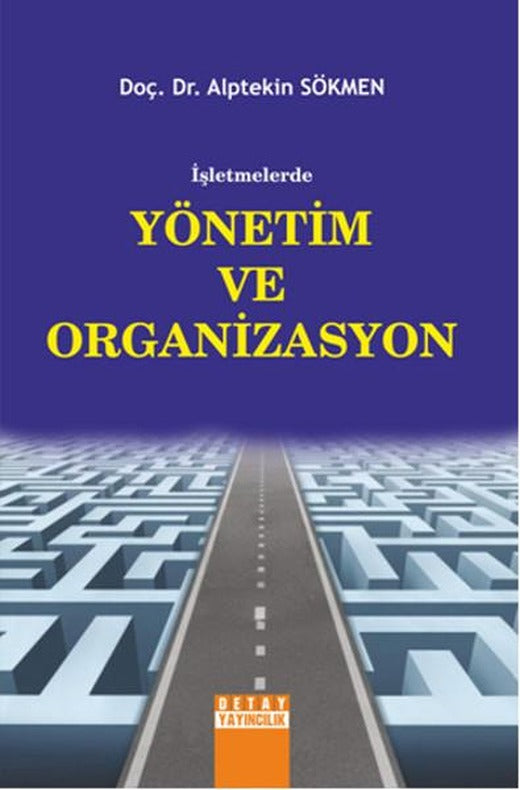 İşletmelerde Yönetim ve Organizasyon