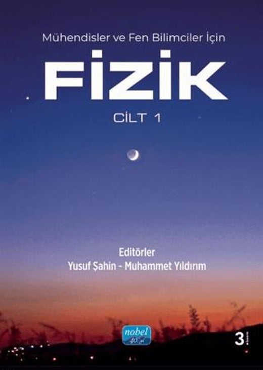 Mühendisler ve Fen Bilimciler için FİZİK - Cilt 1