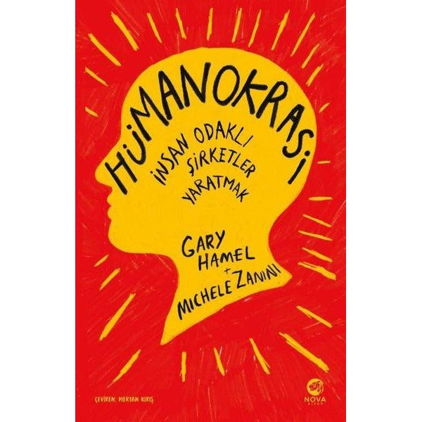 Hümanokrasi: İnsan Odaklı Şirketler Yaratmak | Nova Kitap