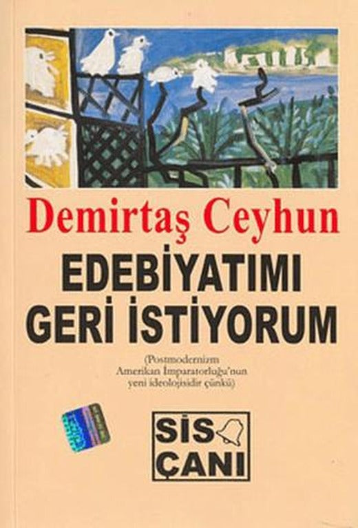 Edebiyatımı Geri İstiyorum | Sis Çanı Yayınları (Ciltsiz)