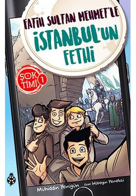 Fatih Sultan Mehmet'le İstanbul'un Fethi - Şok Timi 1