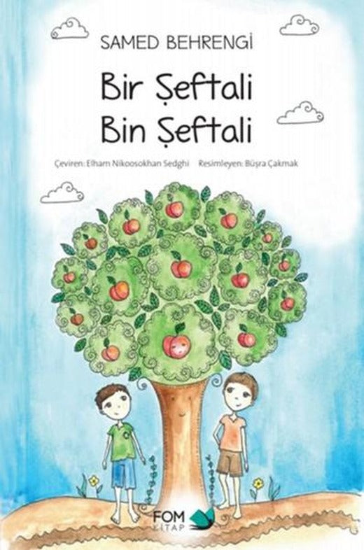 Bir Şeftali Bin Şeftali | Fom Kitap (İnce Kapak)