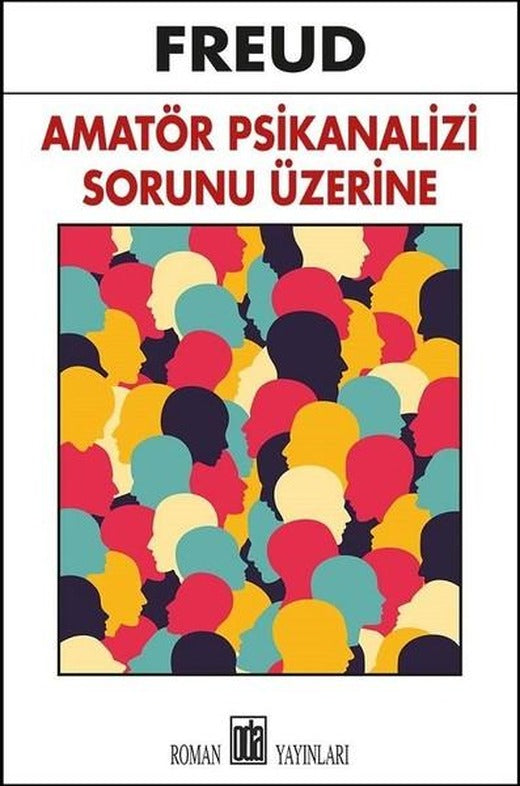 Amatör Psikanalizi Sorunu Üzerine | Oda Yayınları (İnce Kapak)