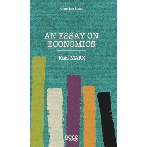 An Essay on Economics - Anarchism Series | Gece Kitaplığı