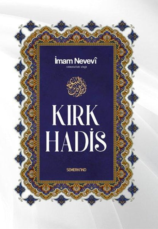 Kırk Hadis | Semerkand Yayınları (İnce Kapak)