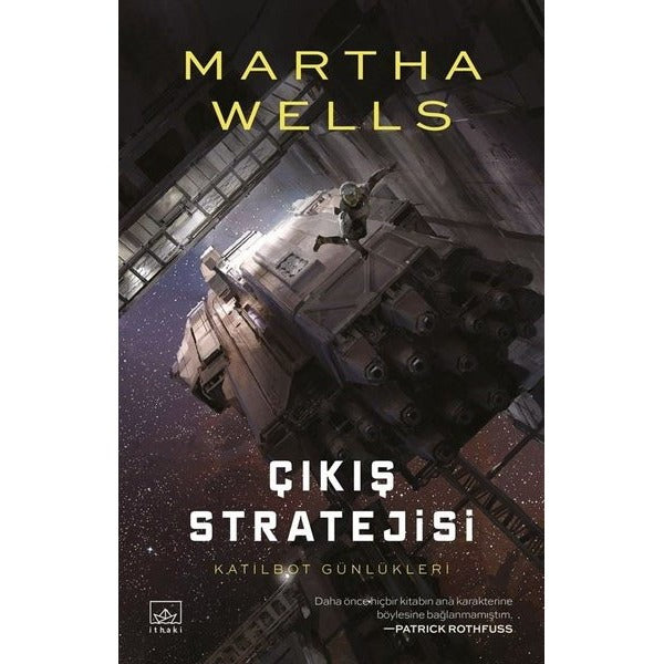 Çıkış Stratejisi-Katilbot Günlükleri 4 | İthaki Yayınları