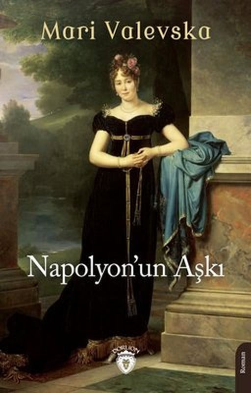 Napolyon'un Aşkı | Dorlion Yayınevi