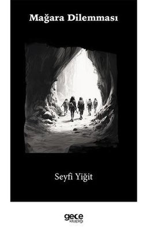 Mağara Dilemması | Gece Kitaplığı