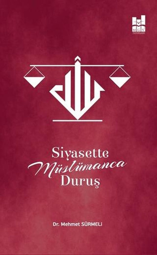 Siyasette Müslümanca Duruş | Mgv Yayınları (Ciltsiz)