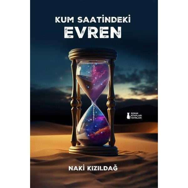 Kum Saatindeki Evren | Sokak Kitapları Yayınları (İnce Kapak)