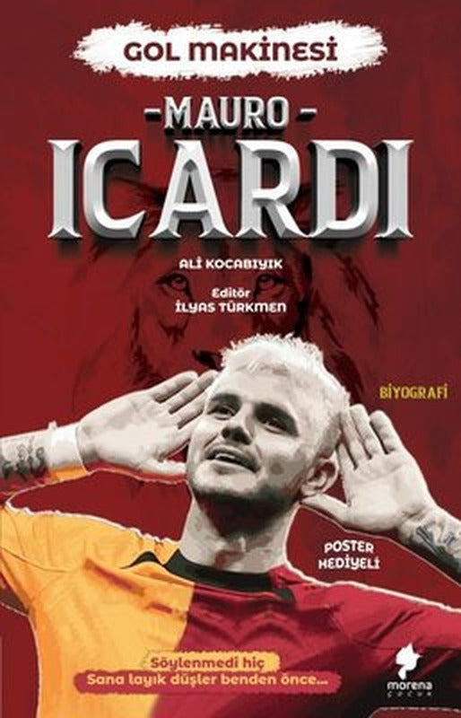 Mauro Icardi - Gol makinesi | Morena Çocuk