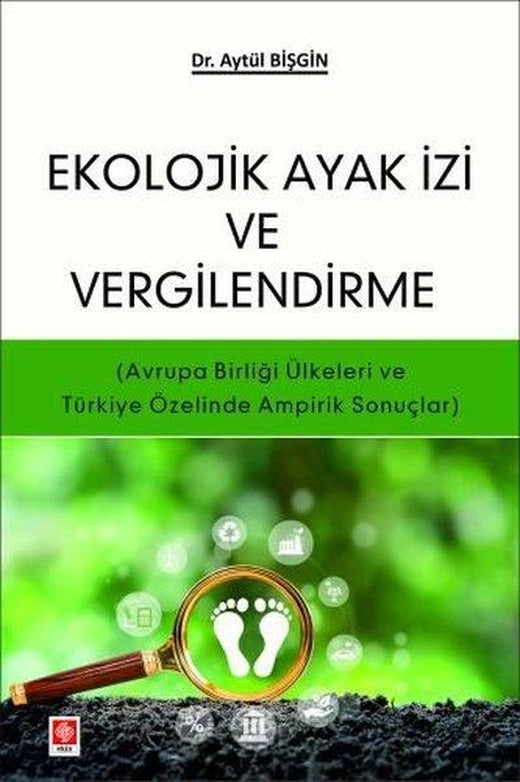 Ekolojik Ayaz İzi ve Vergilendirme | Ekin Basım Yayın (İnce Kapak)