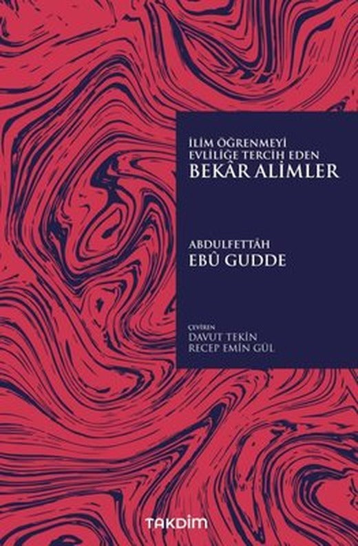 İlim Öğrenmeyi Evliliğe Tercih Eden Bekar Alimler | Takdim