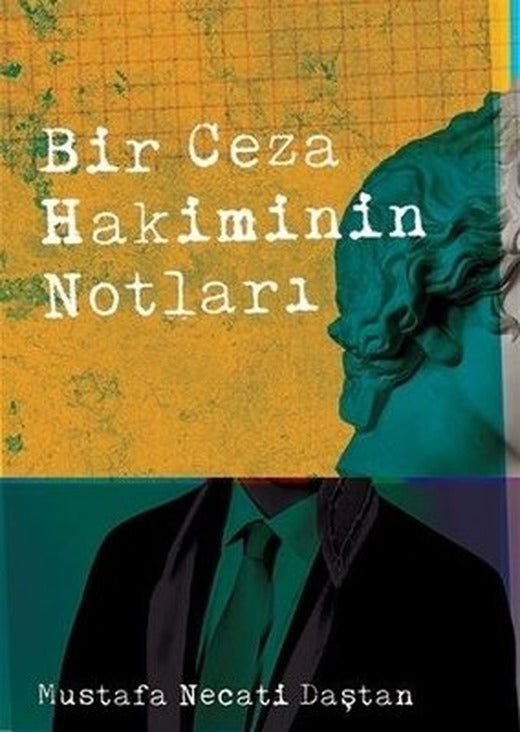 Bir Ceza Hakiminin Notları | İz Yayıncılık