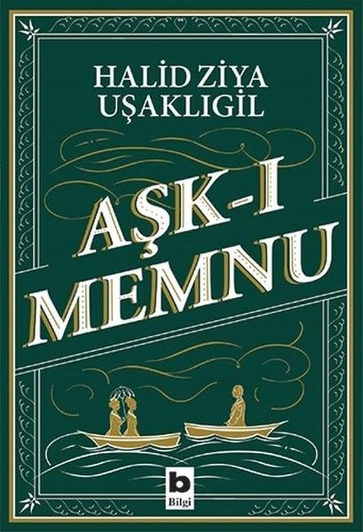 Aşk-ı Memnu | Bilgi Yayınevi (İnce Kapak)