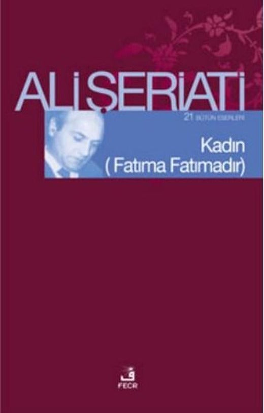 Kadın | Fecr Yayınları - Yayınevi Genel Dizisi (İnce Kapak)