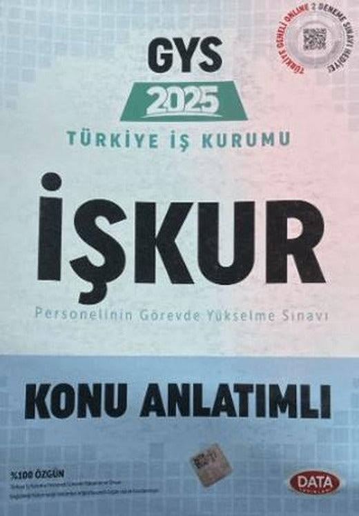 2025 -2024 Türkiye İş Kurumu (İŞKUR) GYS Konu Anlatımlı | Data Yayınları (Ciltsiz)