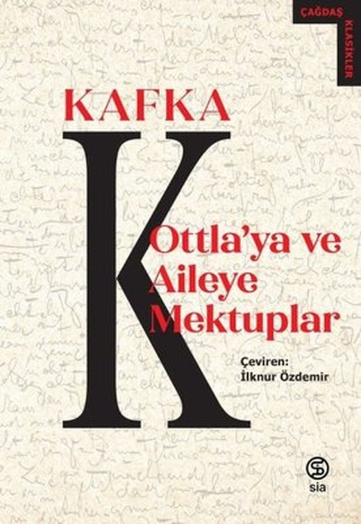 Ottala ve Aile'ye Mektuplar - Çağdaş Klasikler | Sia