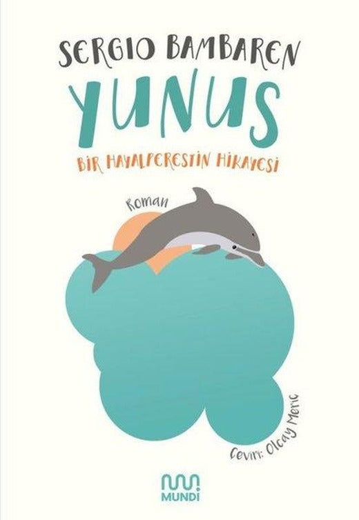 Yunus - Bir Hayalperestin Hikayesi | Mundi (e-Kitap)