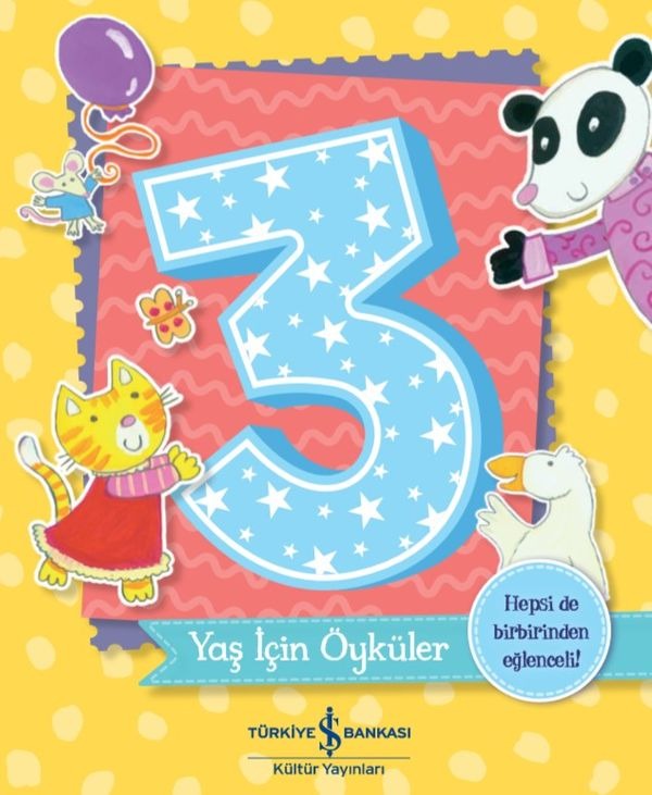 3 Yaş İçin Öyküler | İş Bankası Kültür Yayınları