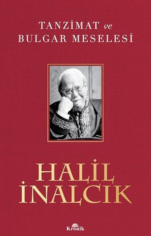 Tanzimat ve Bulgar Meselesi | Kronik Kitap