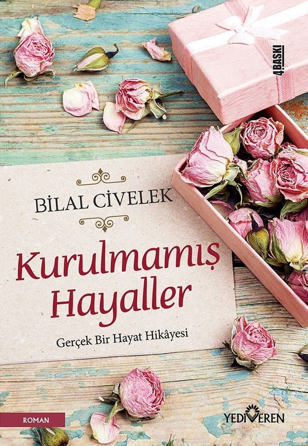 Kurulmamış Hayaller | Yediveren Yayınları