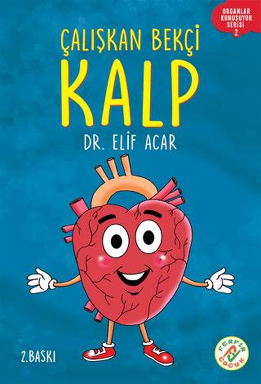 Çalışkan Bekçi Kalp - Organlar Konuşuyor Serisi 2