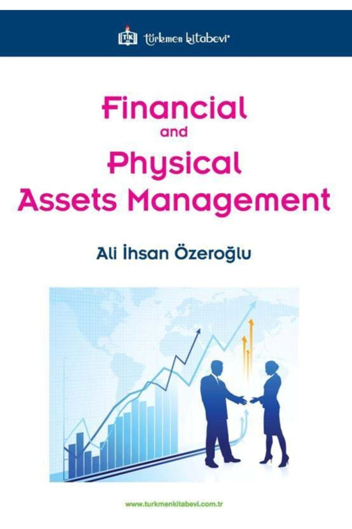 Financial and Physical Assets Management