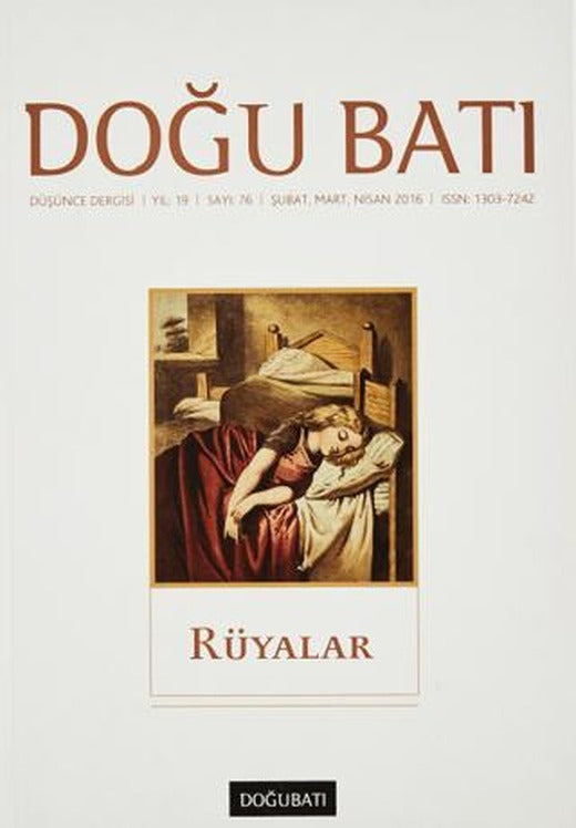 Doğu Batı Düşünce Dergisi Yıl: 19 Sayı: 76 - Rüyalar | Doğu Batı Dergileri (Ciltsiz)