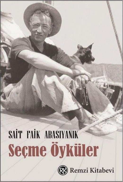 Seçme Öyküler - Sait Faik Abasıyanık | Remzi Kitabevi (İnce Kapak)